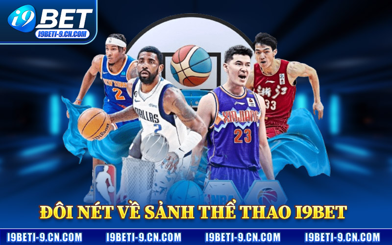 Thể Thao I9BET – Nhà Cái Cá Cược Bóng Đá Uy Tín Hàng Đầu 1 Đôi Nét Về Sảnh Thể Thao I9BET