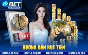 Hướng Dẫn Rút Tiền